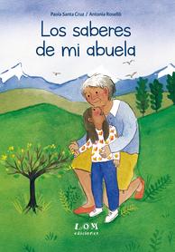 LOS SABERES DE MI ABUELA